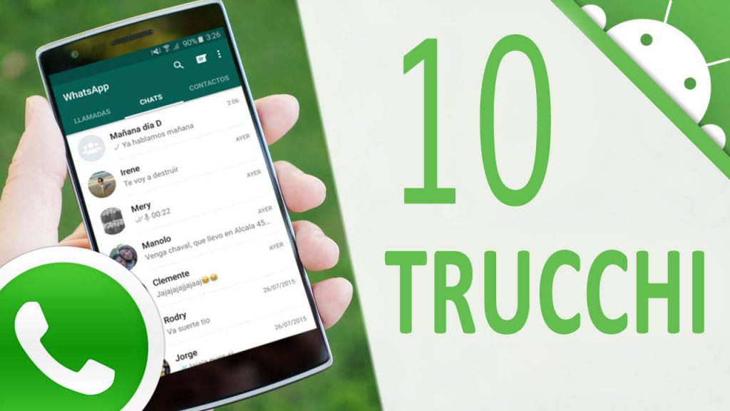 WhatsApp: 10 trucchi per android