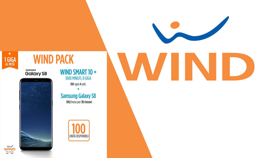 Offerta Wind: Galaxy S8 a 10€ con Smart 10+ (1000 minuti e 8 Giga)