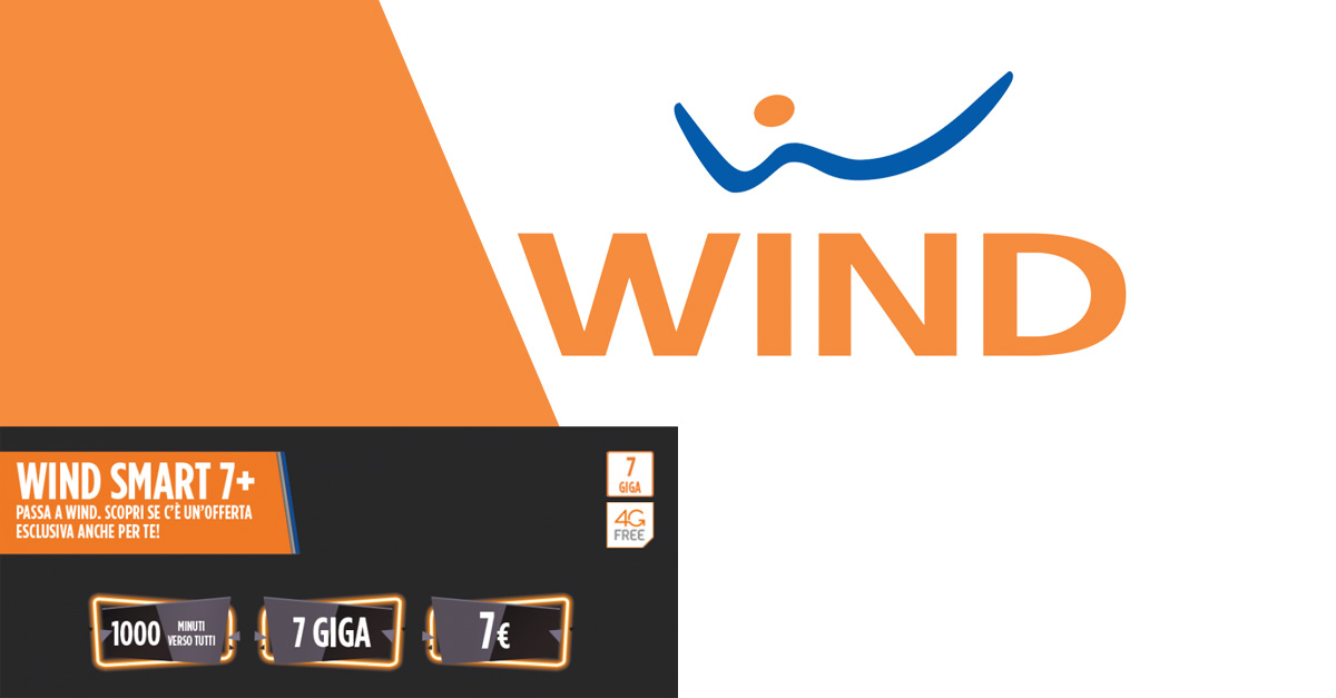 Wind Smart 7+: 1000 minuti e 7 Giga a 7 Euro ogni 4 settimane