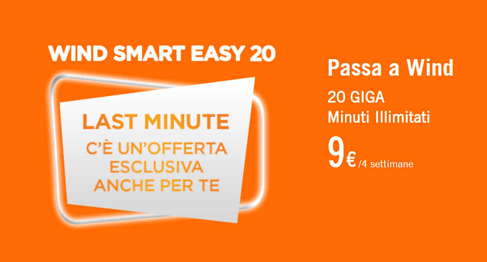 20 Giga e minuti illimitati con Wind Smart Easy 20 a 9€